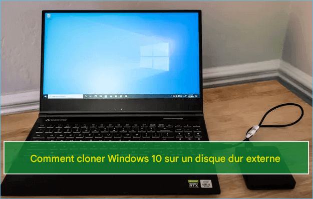 comment cloner windows 10 sur un disque dur externe