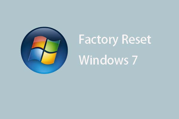 Réinitialisation d'usine de Windows 7